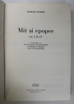 MIT SI EPOPEE , VOLUMELE I - II - III ( COLEGAT ) de GEORGES DUMEZIL , 1993 foto