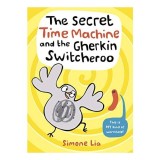 Secret Time Machine and the Gherkin Switcheroo