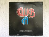 Club A 1981 disc vinyl lp various compilatie muzica fusion jazz progresiv rock ST EDE 01912, Electrecord