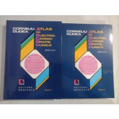 ATLAS DE ELECTROCARDIOGRAFIE CLINICA - Corneliu DUDEA - 2 volume