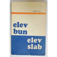 ELEV BUN , ELEV SLAB de MICHEL GILLY , 1976