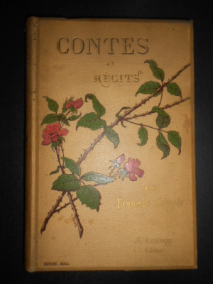 Francois Coppee - Contes et Recits en prose (1885, prima editie) foto