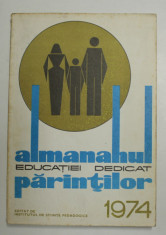 ALMANAHUL EDUCATIEI DEDICAT PARINTILOR , 1974 foto