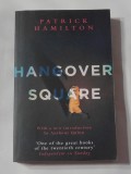Patrick Hamilton - Hangover Square