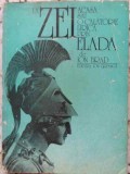 La Zei Acasa - Calatorie Lirica prin Elada, Ion Brad, 1976, Editura Ion Creanga, Folclor, Carte in Romana, Necartonata