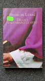 DRAMA UMANISMULUI ATEU - Henri de Lubac