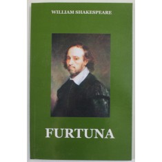 FURTUNA de WILLIAM SHAKESPEARE , 2009