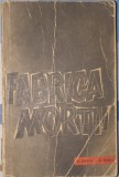 Frabrica Mortii O marturie despre Auschwitz, Ota Kraus, 1961