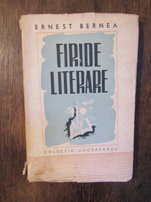 Firide literare - Ernest Bernea