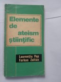 Laurentiu Pop - Elemente de ateism stiintific