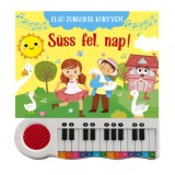Első zongor&aacute;s k&ouml;nyvem - S&uuml;ss fel nap