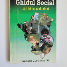 Banat - Ghidul social al Banatului, Fundatia Timisoara '89, Ed. Aprilia, 2000