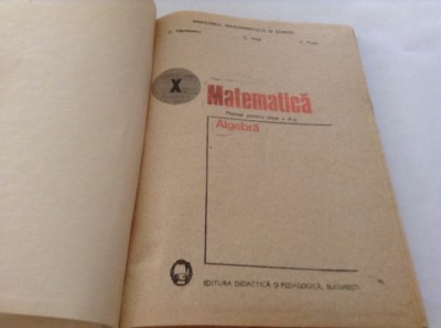 MATEMATICA ALGEBRA MANUAL PENTRU CLASA A X A C NASTASESCU-RM2 foto