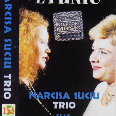 Caseta audio: Narcisa Suciu Trio feat. Teo Trandafir – Ethnic ( originala )