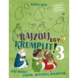 Rajzolj egy krumplit! 3. - Lesz belőle G&aacute;sp&aacute;r, Menyh&eacute;rt, Boldizs&aacute;r - Ag&oacute;cs &Iacute;risz