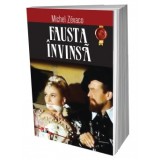 Fausta invinsa - Michel Zevaco