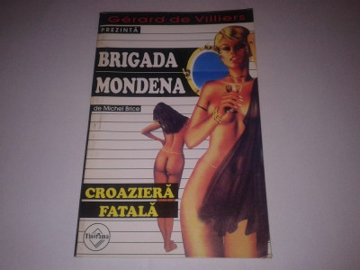 Michel Brice - Croazieră mondenă ( BRIGADA MONDENĂ nr. 2 ) foto