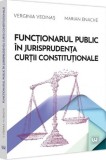 Functionarul public in jurisprudenta Curtii Constitutionale, Universul Juridic