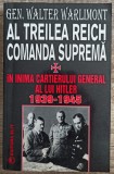 Al Treilea Reich, comanda suprema: in inima cartierului general al lui Hitler