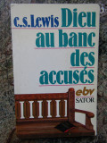 DIEU AU BANC DES ACCUSES - C. S. LEWIS