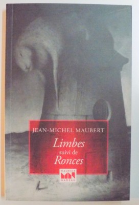 LIMBES SUIVI DE RONCES par JEAN MICHEL MAUBERT , 2015 foto
