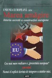 Uniunea Europeana Sau Marea Amagire - Cristopher Booker Richard North , E544, Antet