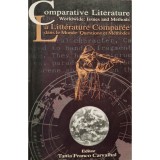 Tania Franco Carvalhal - Comparative literature worldwide: issues and methods (Editia: 1997)