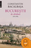 Bucureştii de altădată (vol. II) 1878&ndash;1884 (epub)