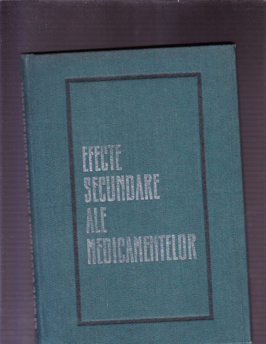 EFECTE SECUNDARE ALE MEDICAMENTELOR