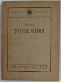 MENGER . STATUL VIITOR , 1923