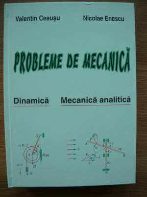 VALENTIN CEAUSU / NICOLAE ENESCU - PROBLEME DE MECANICA - 2004 foto