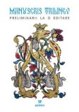 Cumpara ieftin Manuscris trilingv. Preliminarii la o editare/Catalina Velculescu