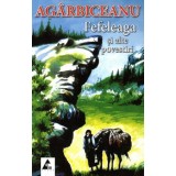 Fefeleaga si alte povestiri | Ion Agarbiceanu