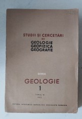 STUDII SI CERCETARI DE GEOLOGIE , GEOFIZICA , GEOGRAFIE , SERIA GEOLOGIE , NR. 1 , TOMUL 18 , 1973