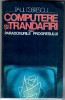 Computere si trandafiri, Paul Dobrescu
