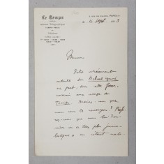 SCRISOARE EXPEDIATA DE UN REDACTOR AL ZIARULUI FRANCEZ &#039; LE TEMPS &#039; , SCRISA SI SEMNATA OLOGRAF L . AUBIN , DATATA 4 SEPTEMBRIE 1913