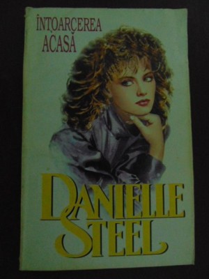 Intoarcerea acasa- Danielle Steele foto