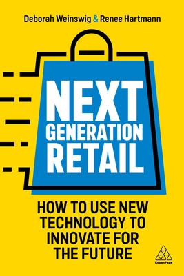 Next Generation Retail: Use Digital Disruption to Connect with Consumers and Stay Future-Focused foto