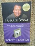 Tanar si bogat - Robert T. Kiyosaki