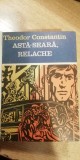 Myh 533 - ASTA SEARA RELACHE - THEODOR CONSTANTIN - ED 1971