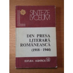 DIN PRESA LITERARA ROMANEASCA (1918-1944)-EUGEN MARINESCU,BUC.1986