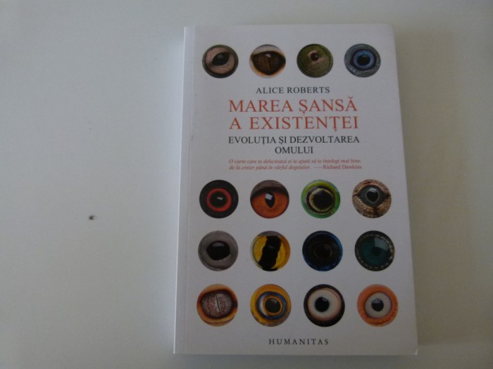 Marea sansa a existentei- Alice Roberts