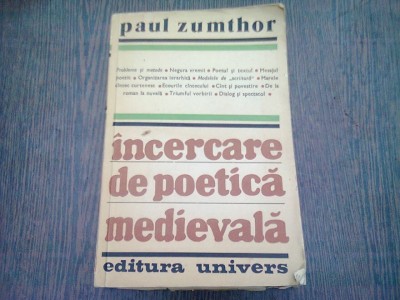 INCERCAREA POETICA MEDIEVALA - PAUL ZUMTHOR foto