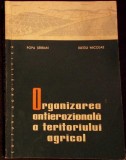 ORGANIZAREA ANTIEROZIONALA A TERITORIULUI AGRICOL-POPA SERBAN, BLEGU NICOLAE-336530