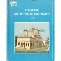 L&#039;Eglise Orthodoxe Roumaine. Monographie-Album - Antonie Plamade