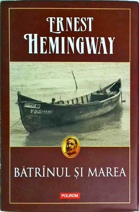 Ernest Hemingway - Batranul si marea