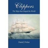 Clippers: The Ships That Shaped the World
