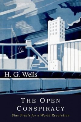 The Open Conspiracy: Blue Prints for a World Revolution foto