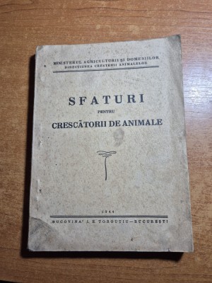 sfaturi pentru crescatorii de animale - din anul 1944 foto