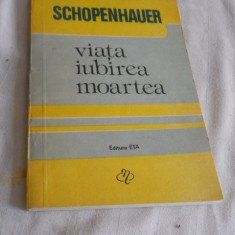 Schopenhauer - Viata, iubirea, moartea ,1992